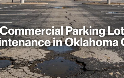 Commercial Parking Lot Maintenance in Oklahoma City